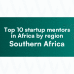 Post Profile Top 10 startup mentors in Africa by region: Southern Africa image of VC A Blog Banners