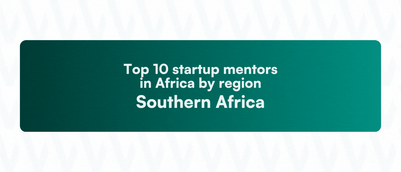Post Profile Top 10 startup mentors in Africa by region: Southern Africa image of VC A Blog Banners