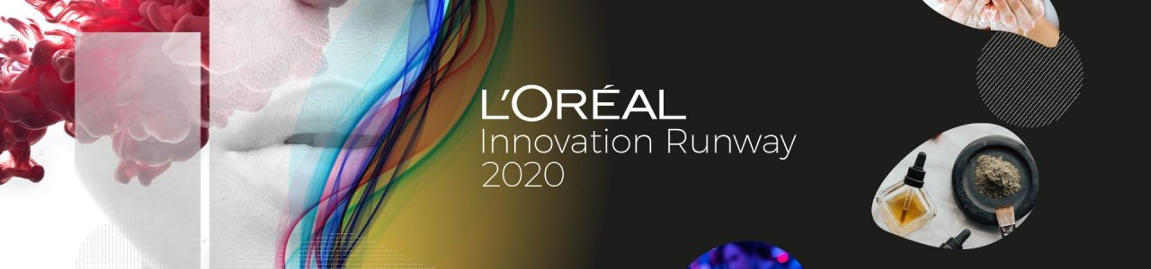 L’Oréal Innovation Runway 2020