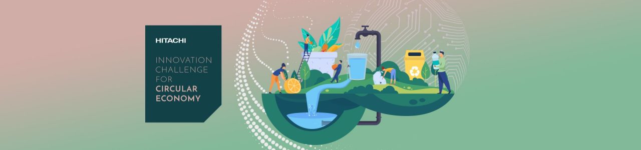Innovation Challenge for Circular Economy by Hitachi