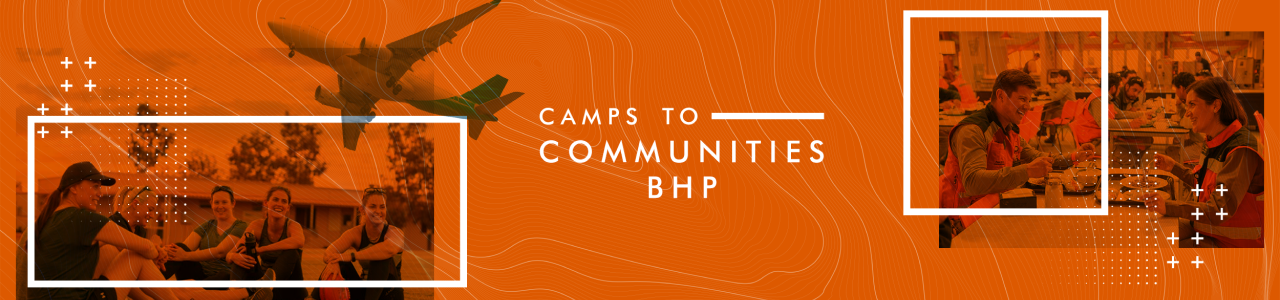 BHP – Camps to Communities Challenge 2022