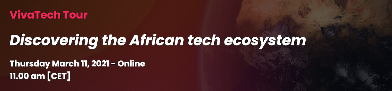 VivaTech Tour, Episode 3: Africa